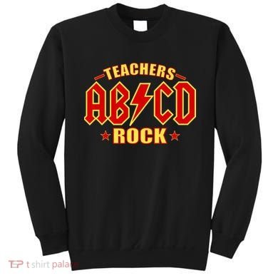 Teachers ROCK AB v CD ABCD Sweatshirt