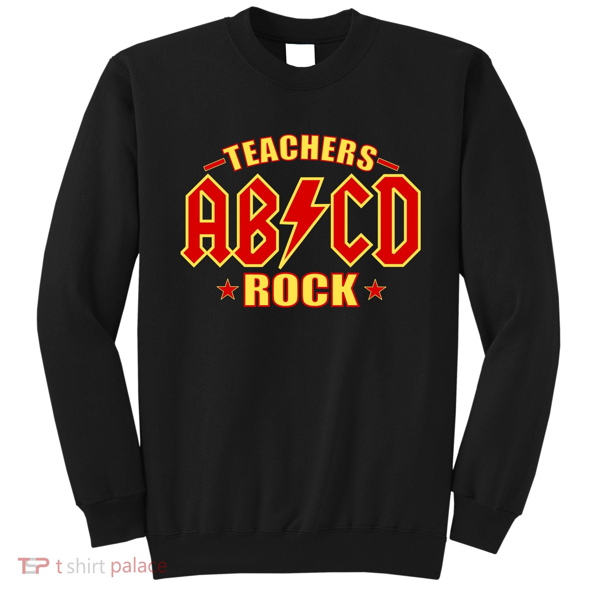 Teachers ROCK AB v CD ABCD Sweatshirt