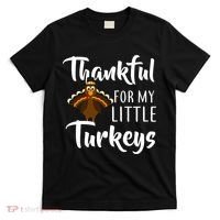 Teachers Thanksgiving Thankful For My little Turkeys T-Shirt thumb 0