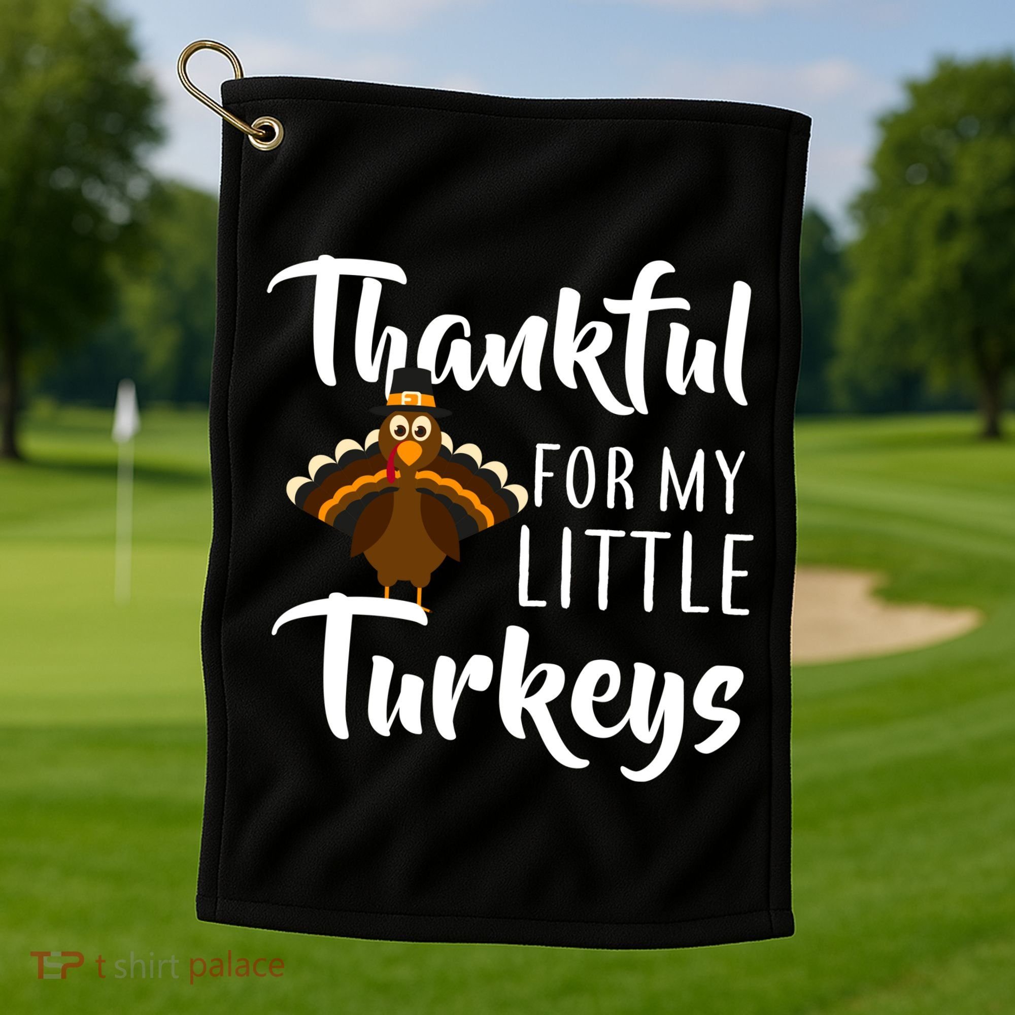 Teachers Thanksgiving Thankful For My little Turkeys Golf Towel