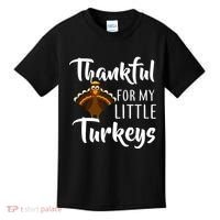 Teachers Thanksgiving Thankful For My little Turkeys Kids T-Shirt thumb 0