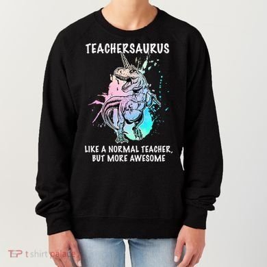 Teachersaurus Unicorn Women's Sweatshirt