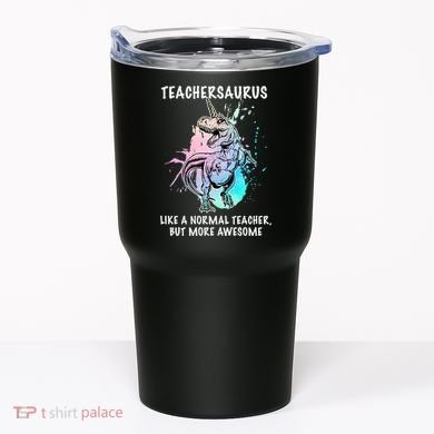 Teachersaurus Unicorn Tumbler