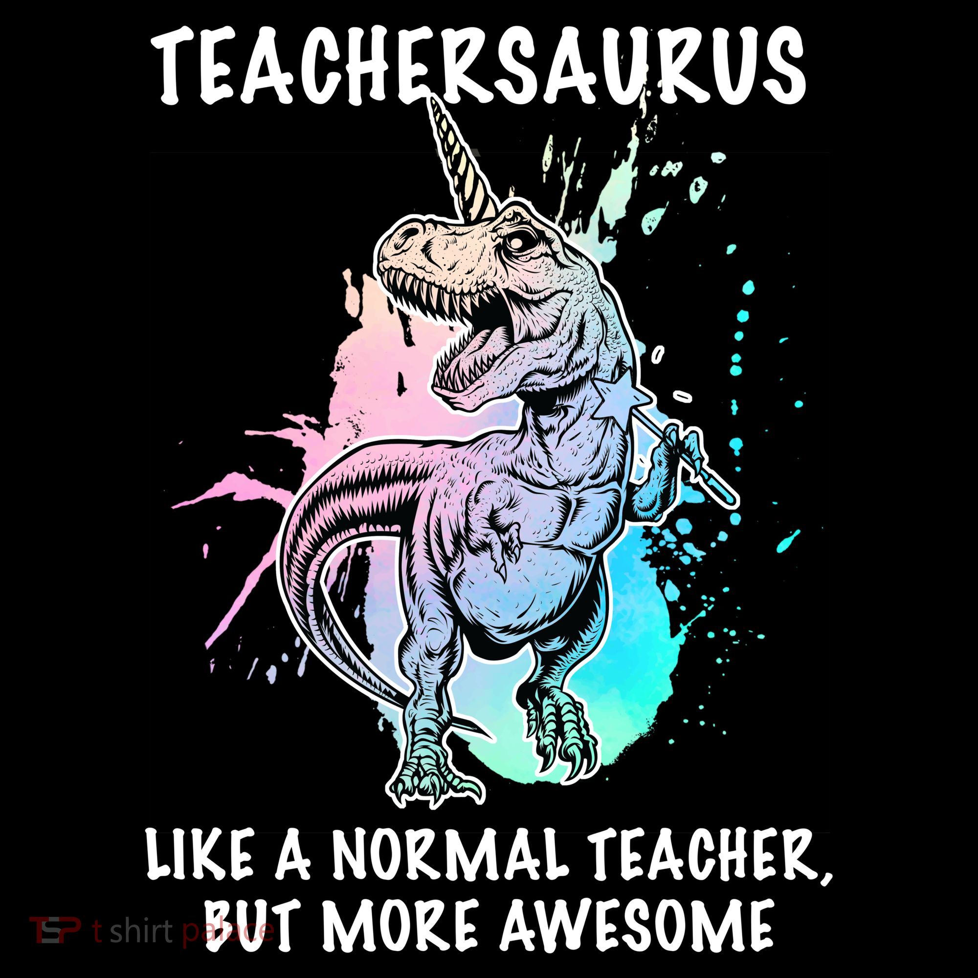 Teachersaurus Unicorn Toddler T-Shirt