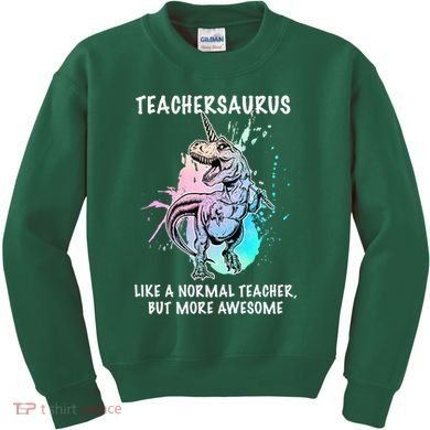 Teachersaurus Unicorn Kids Sweatshirt