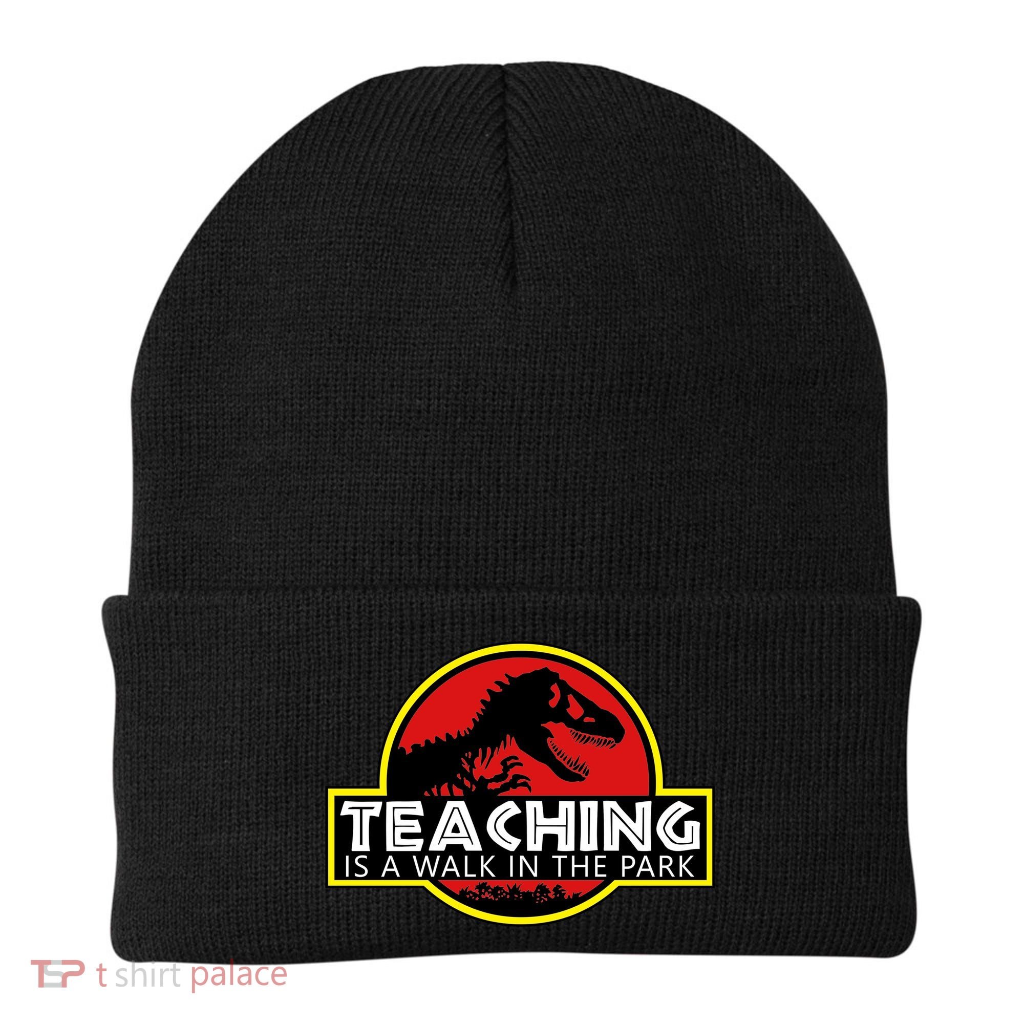 Teaching  Is A Walk In The Park Beanie