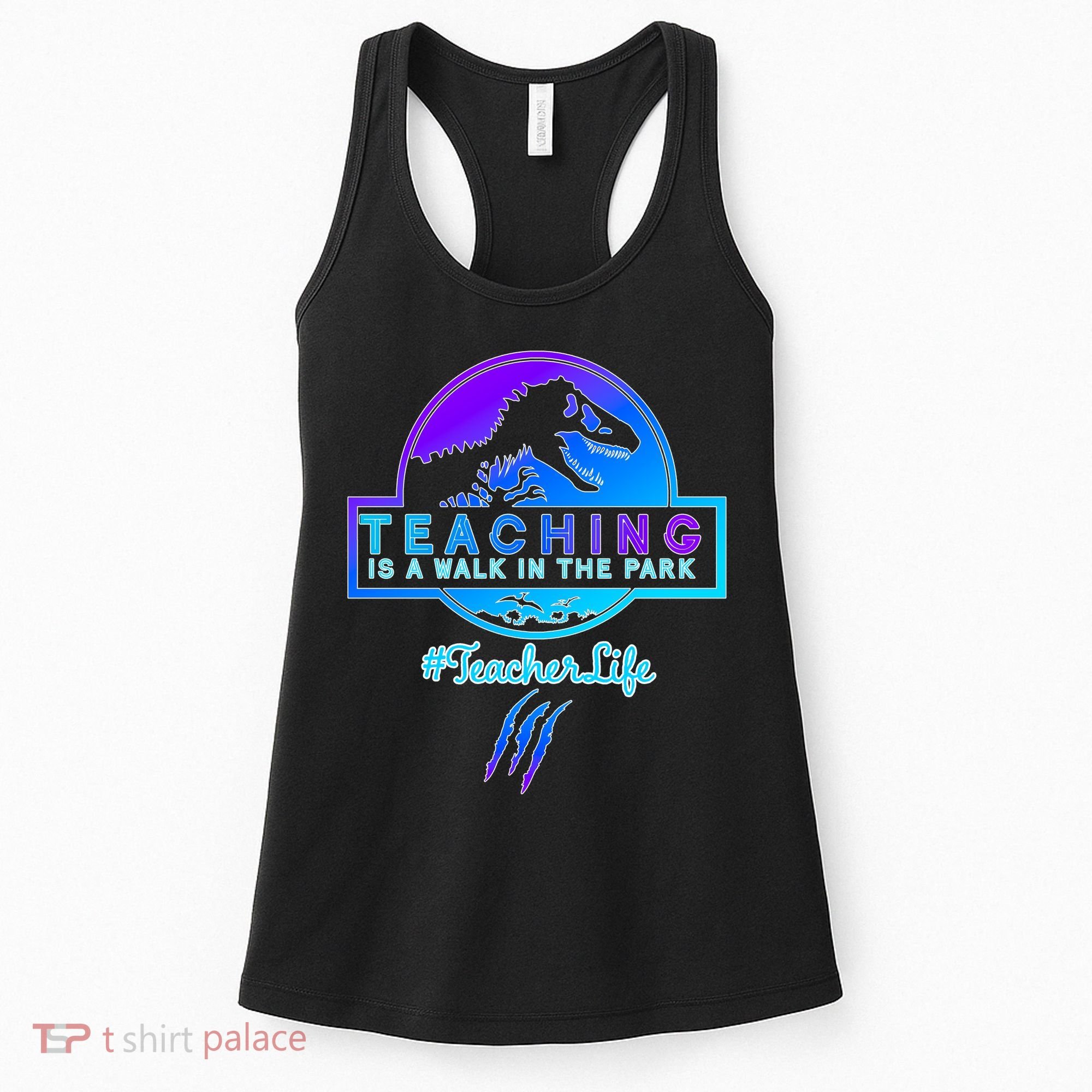 Teaching Is A Walk In Park Jurassic Teacher Women's Tank Top