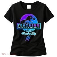Teaching Is A Walk In Park Jurassic Teacher Women's T-Shirt thumb 0