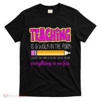 Teaching Is A Walk In The Park T-Shirt thumb 0