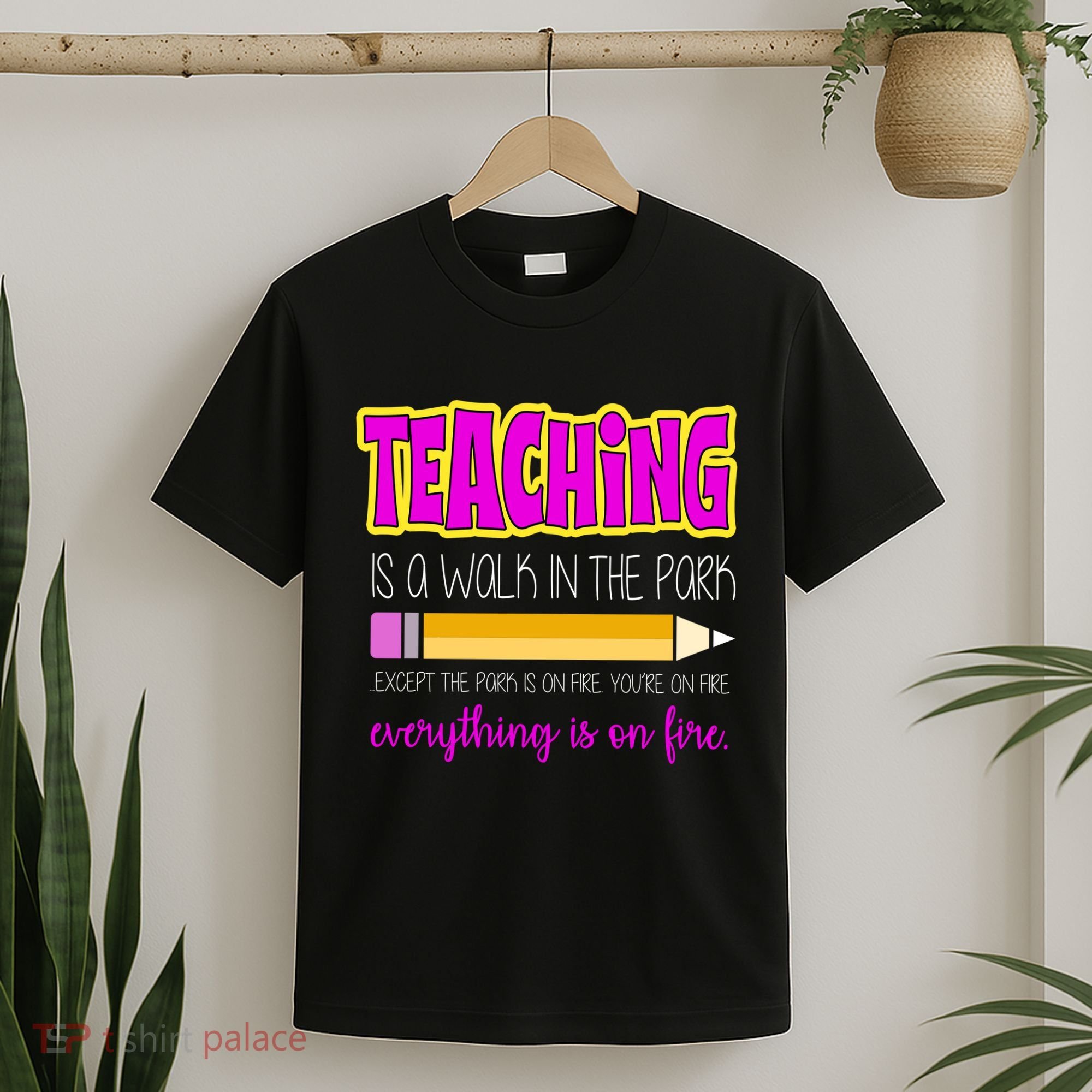 Teaching Is A Walk In The Park T-Shirt