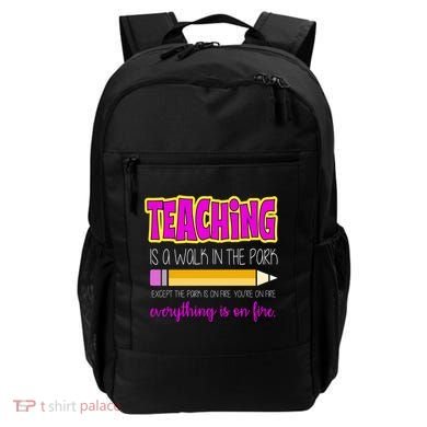 Teaching Is A Walk In The Park Backpack