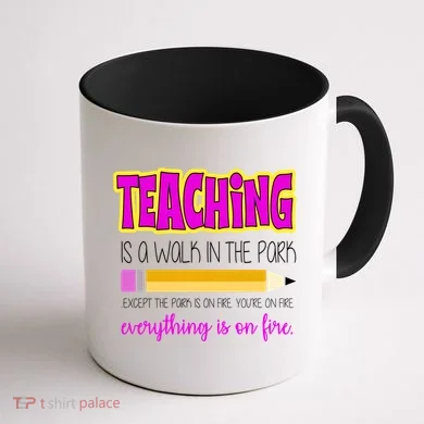 Teaching Is A Walk In The Park Coffee Mug back
