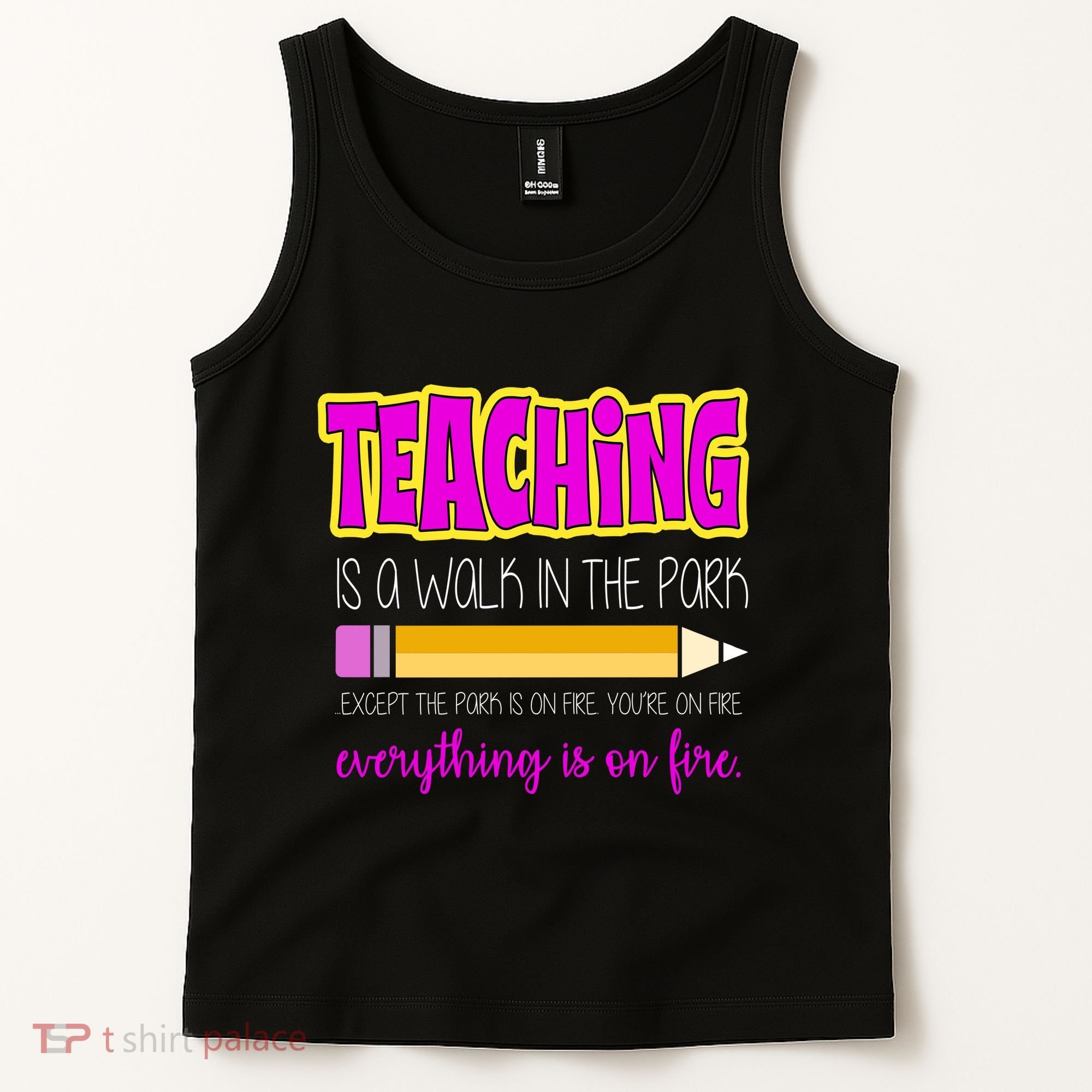 Teaching Is A Walk In The Park Tank Top