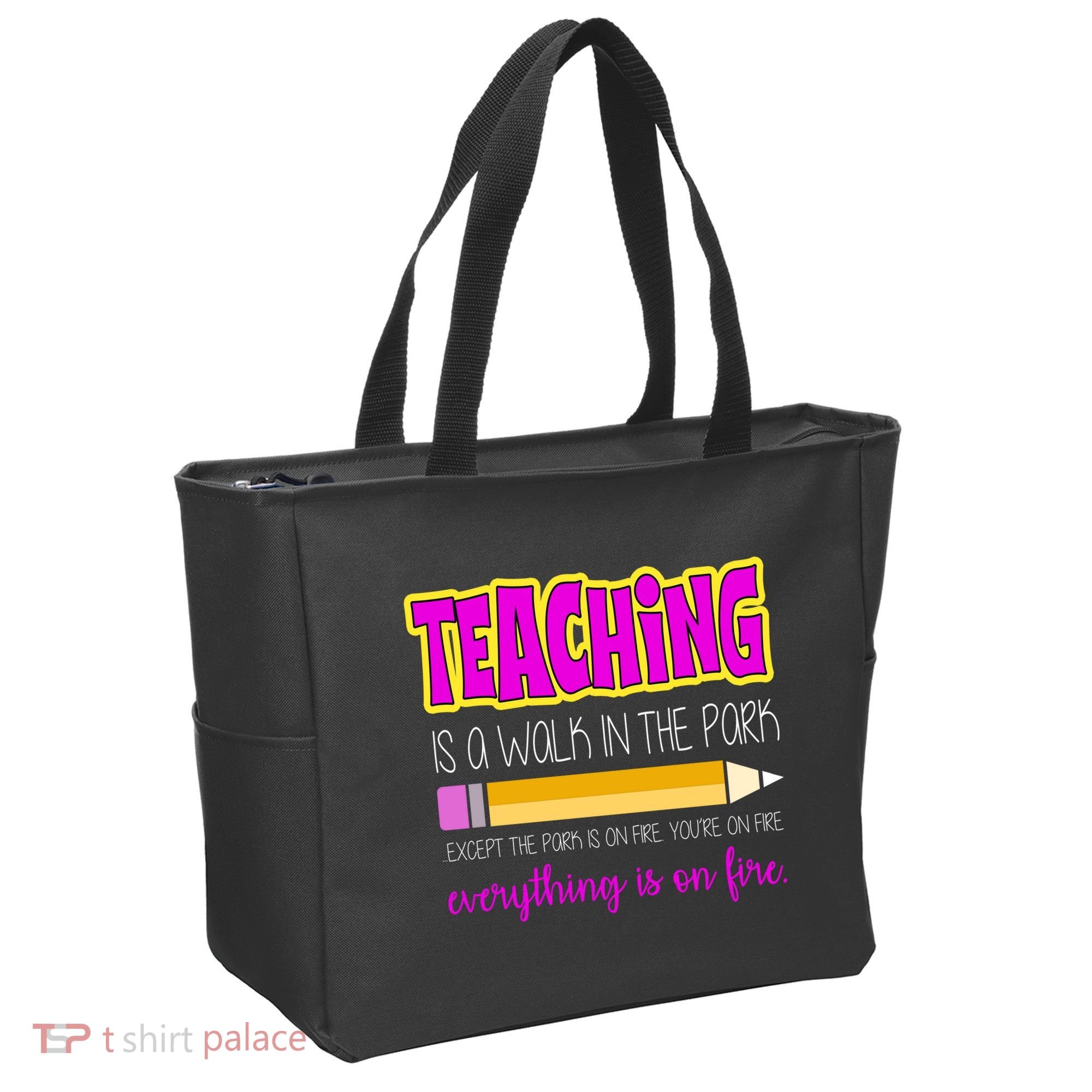 Teaching Is A Walk In The Park Tote Bag
