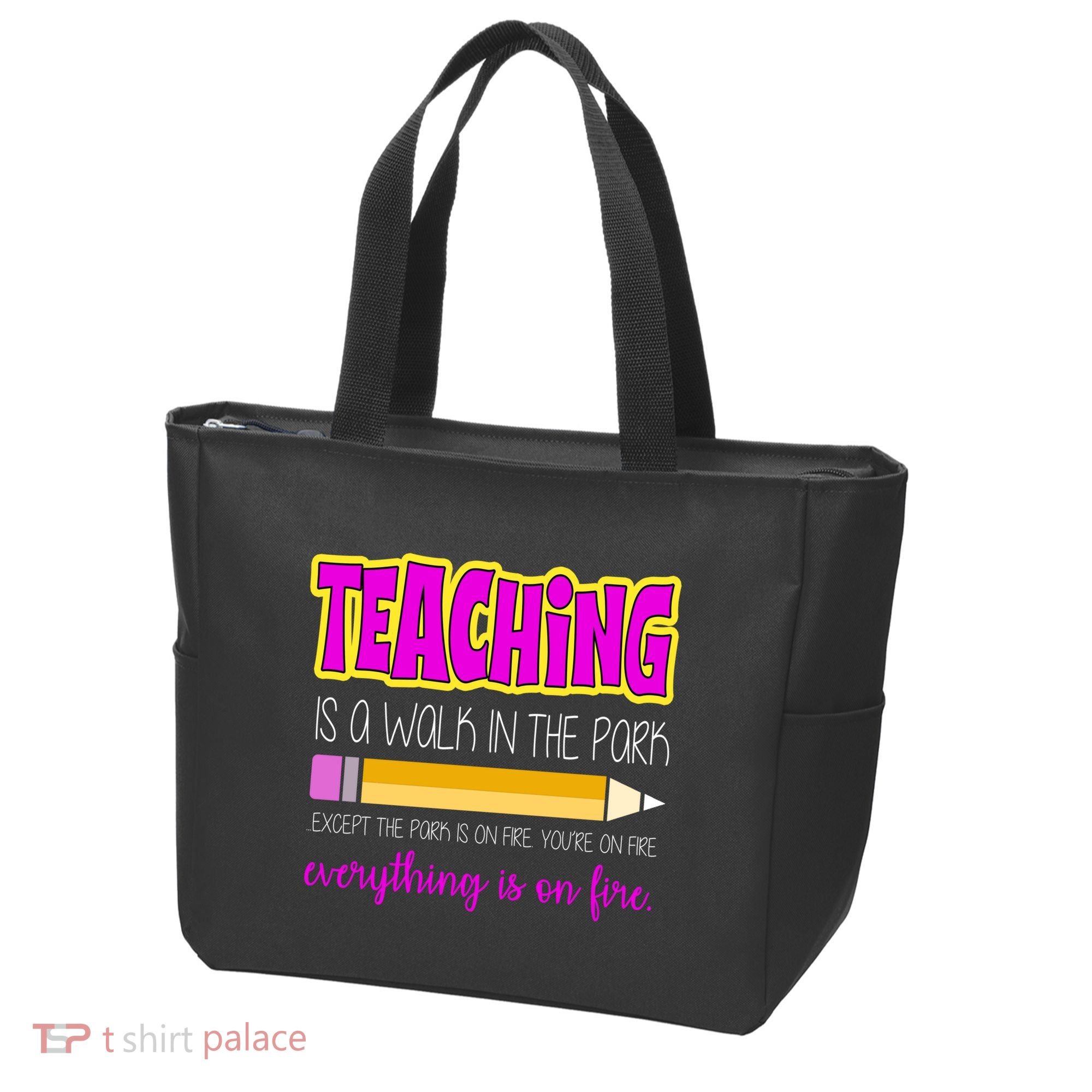 Teaching Is A Walk In The Park Tote Bag