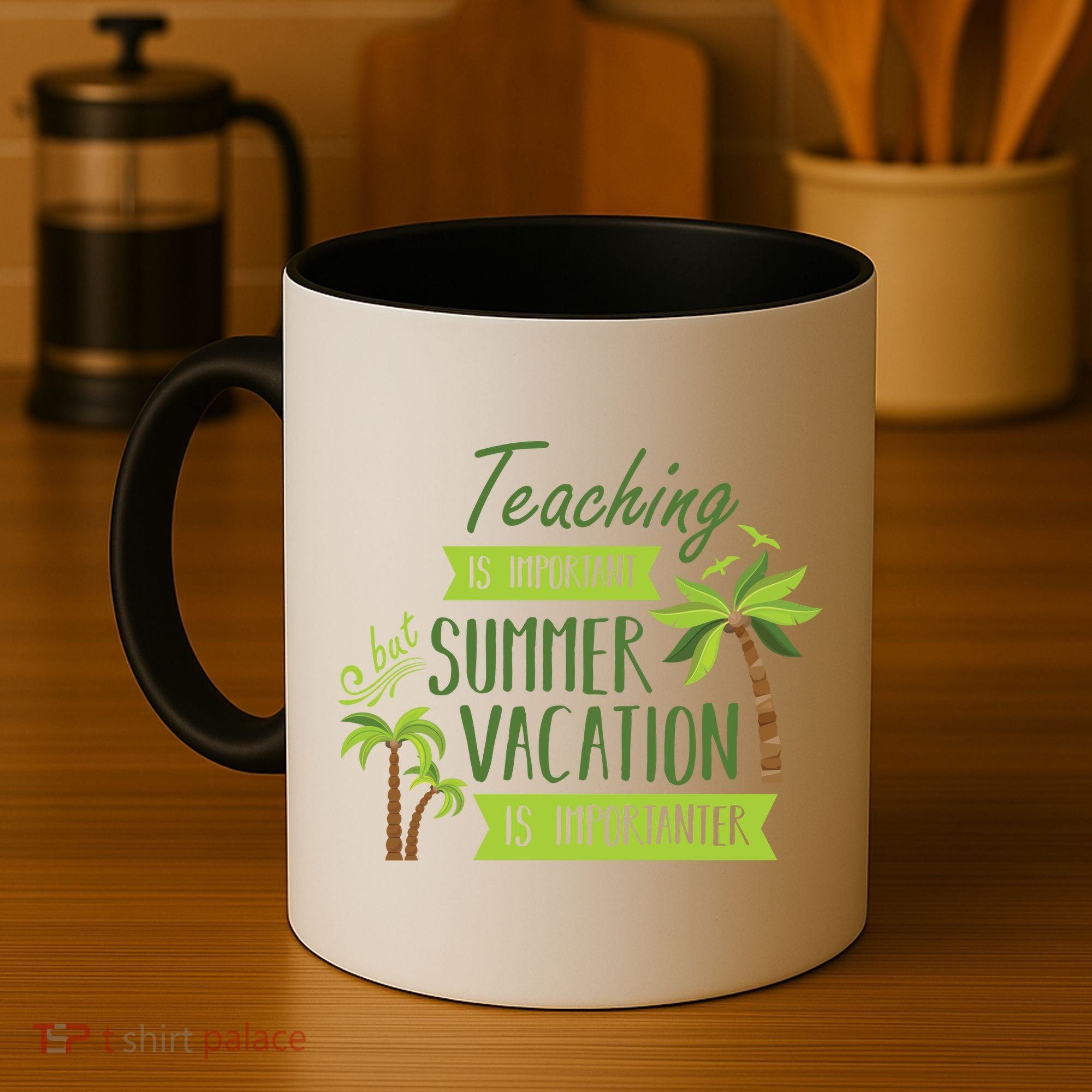 Teaching Is Important But Summer Vacation Is Importanter Coffee Mug