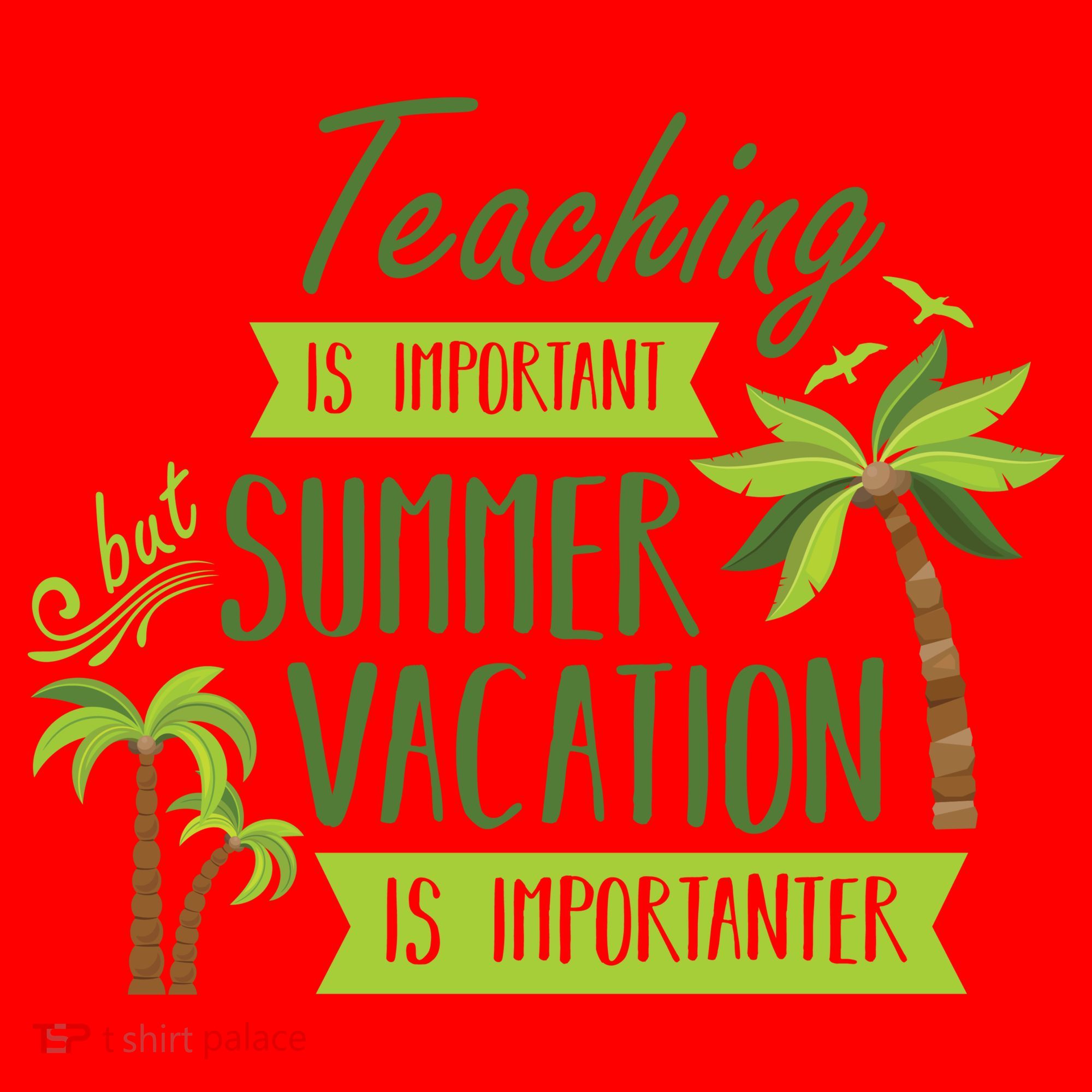 Teaching Is Important But Summer Vacation Is Importanter Santa Hat