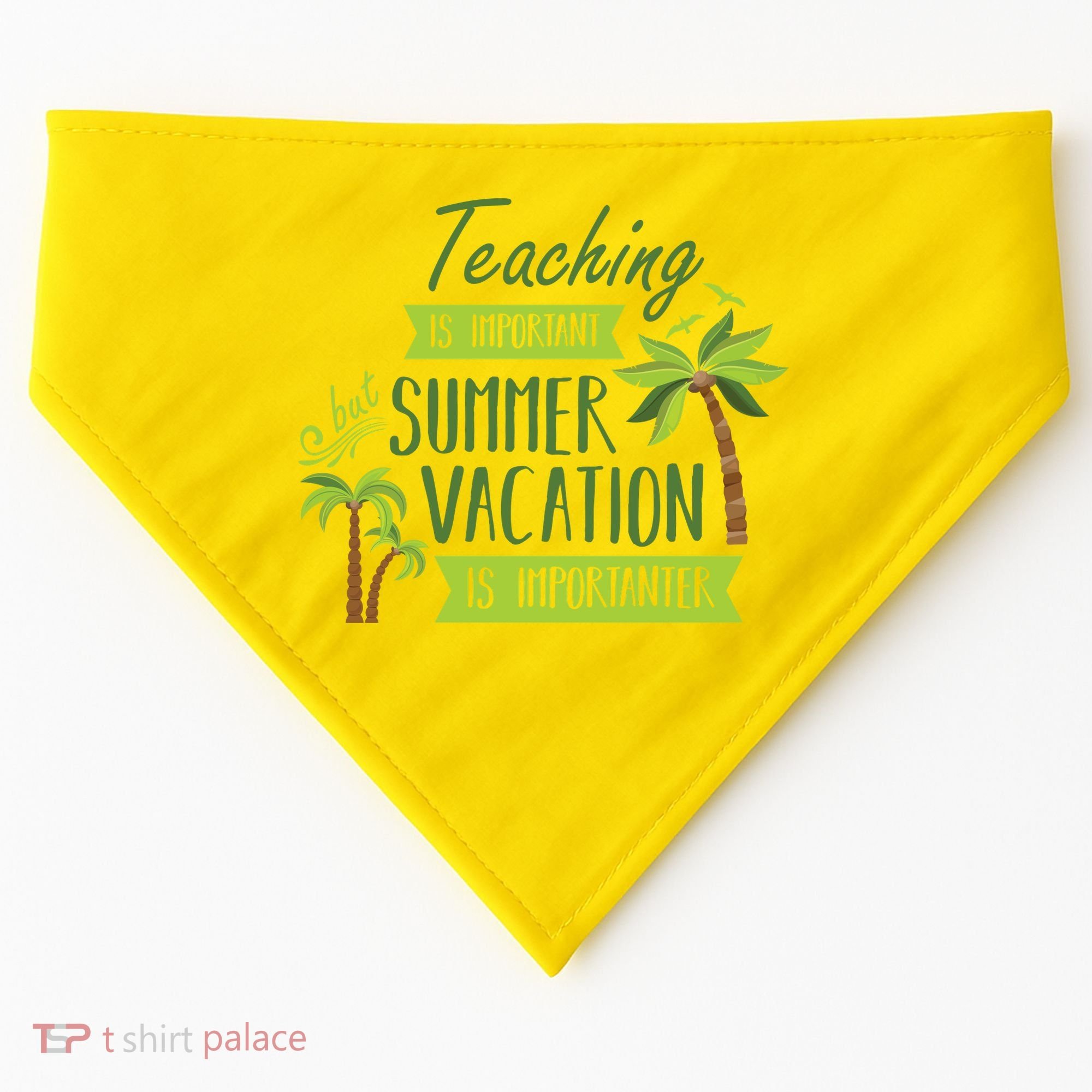 Teaching Is Important But Summer Vacation Is Importanter USA-Made Doggie Bandana