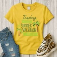 Teaching Is Important But Summer Vacation Is Importanter Women's T-Shirt thumb 3
