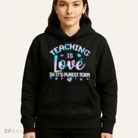 Teaching Is Love In It's Purest Form Hoodie thumb 5