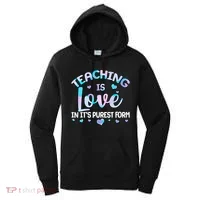 Teaching Is Love In It's Purest Form Women's Hoodie thumb 0