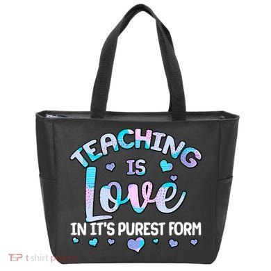 Teaching Is Love In It's Purest Form Tote Bag