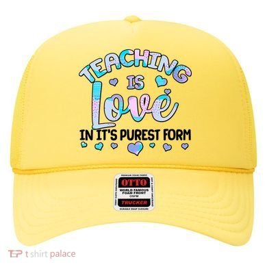 Teaching Is Love In It's Purest Form Hat