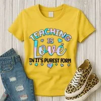 Teaching Is Love In It's Purest Form Women's T-Shirt thumb 3