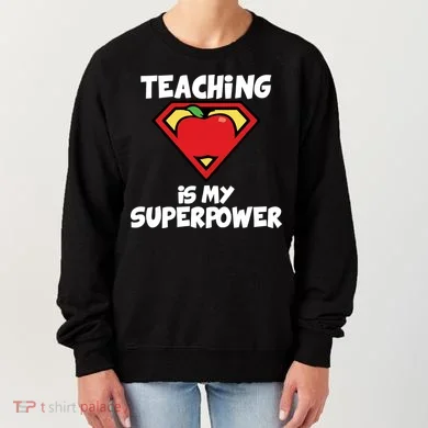Teaching Is My Superpower Apple Crest Women's Sweatshirt