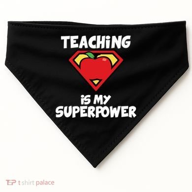 Teaching Is My Superpower Apple Crest USA-Made Doggie Bandana