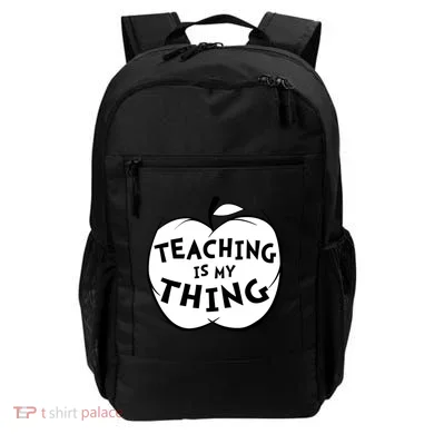 Teaching Is My Thing Backpack