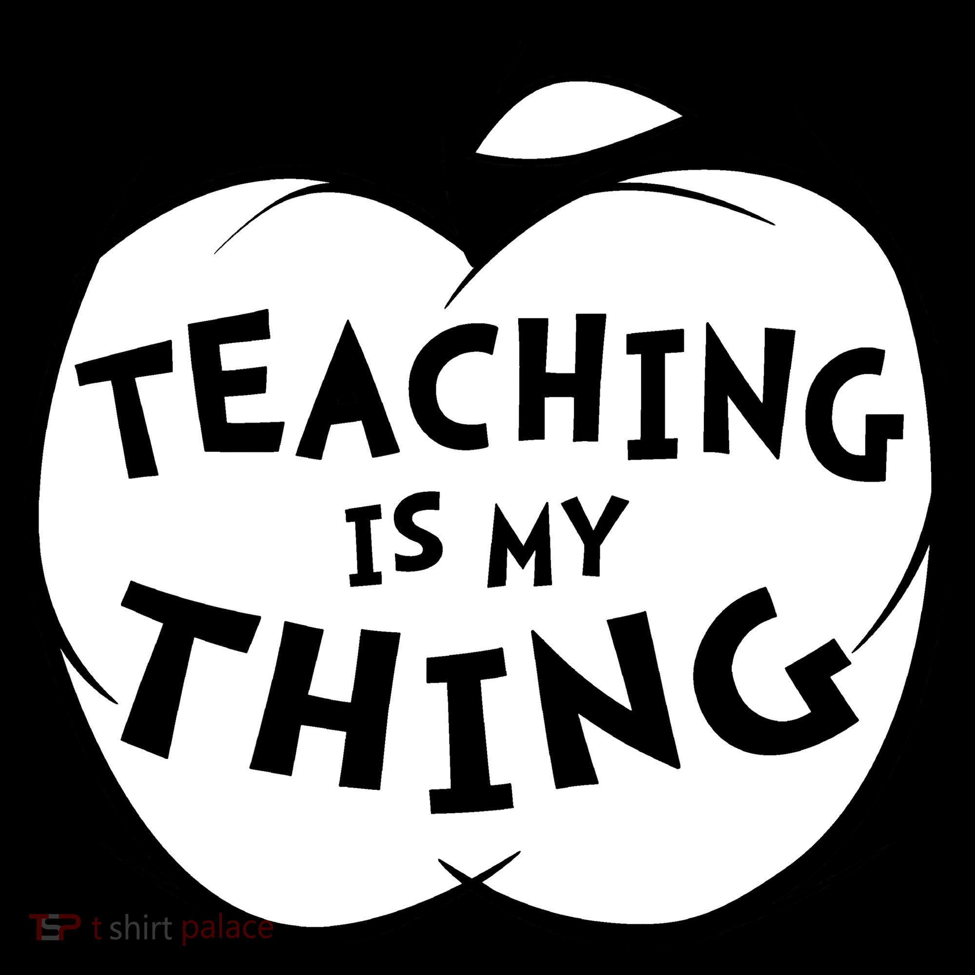 Teaching Is My Thing Button
