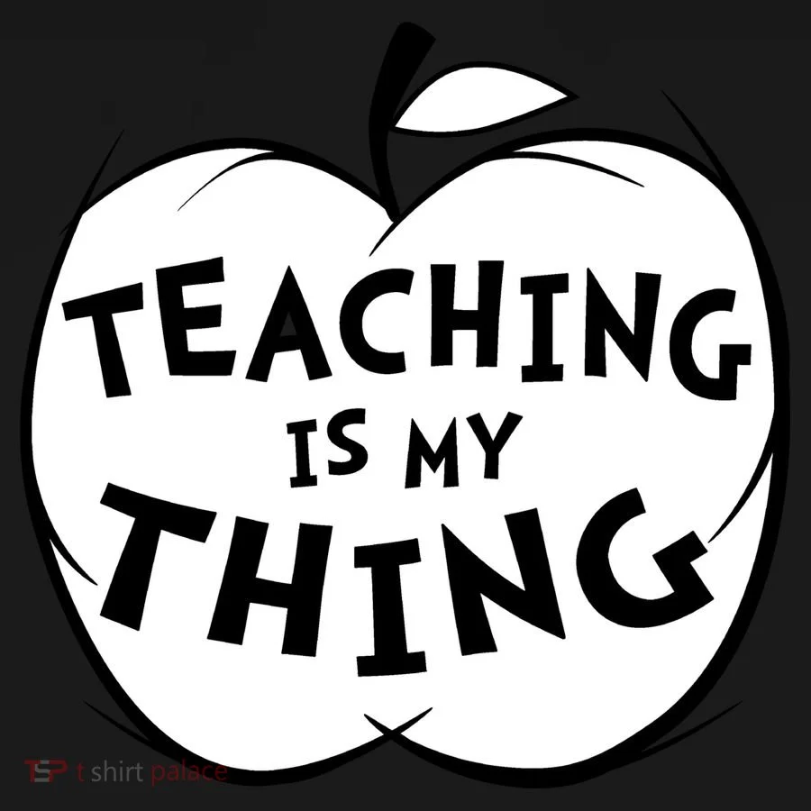 Teaching Is My Thing Button