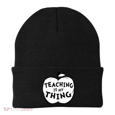 Teaching Is My Thing Beanie