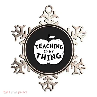 Teaching Is My Thing Ornament