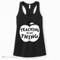 Teaching Is My Thing Women's Tank Top thumb 0