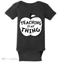 Teaching Is My Thing Baby Bodysuit thumb 0
