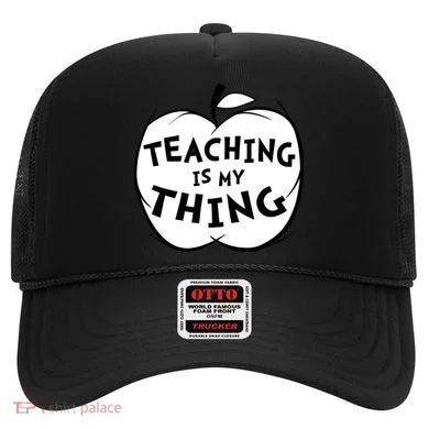 Teaching Is My Thing Hat
