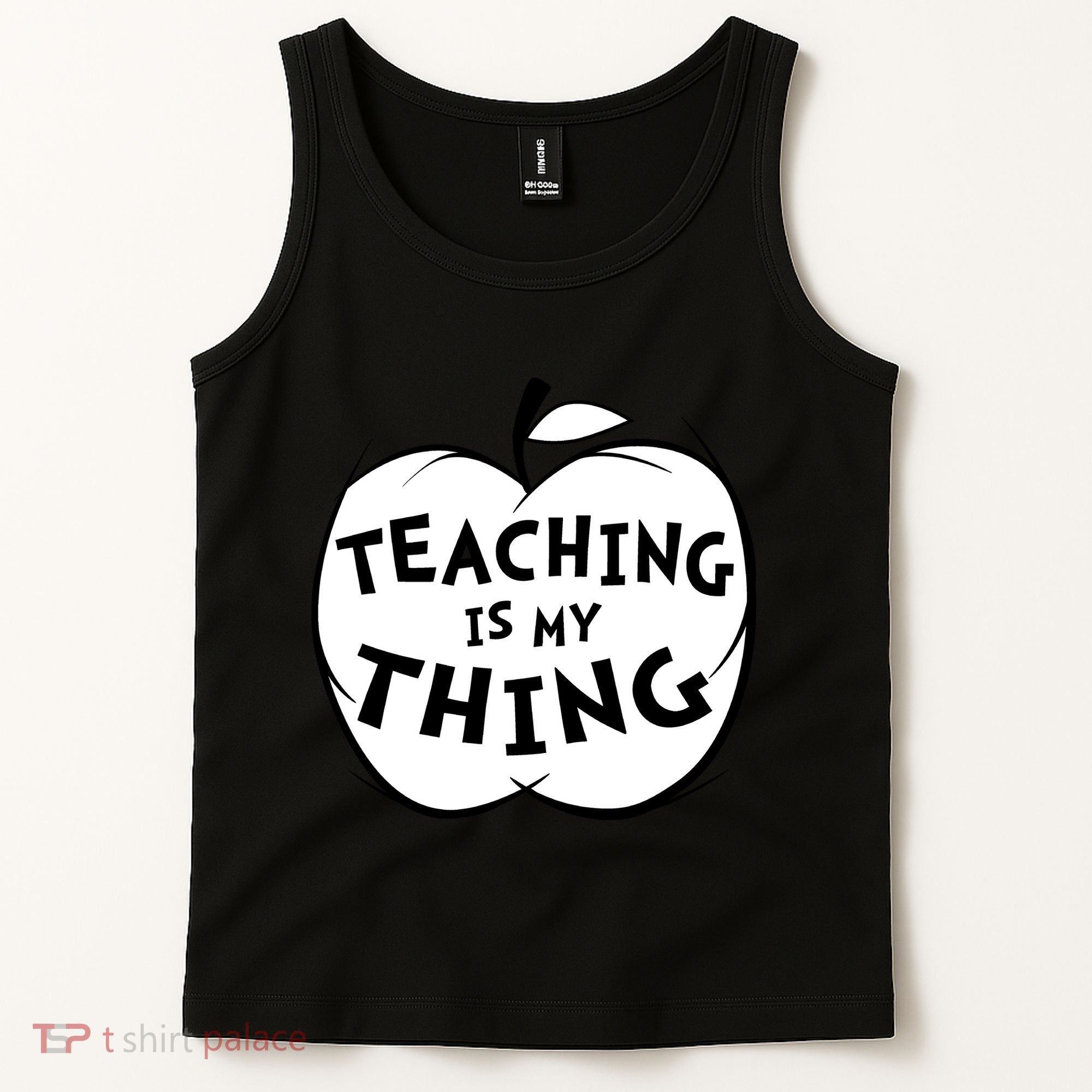 Teaching Is My Thing Tank Top