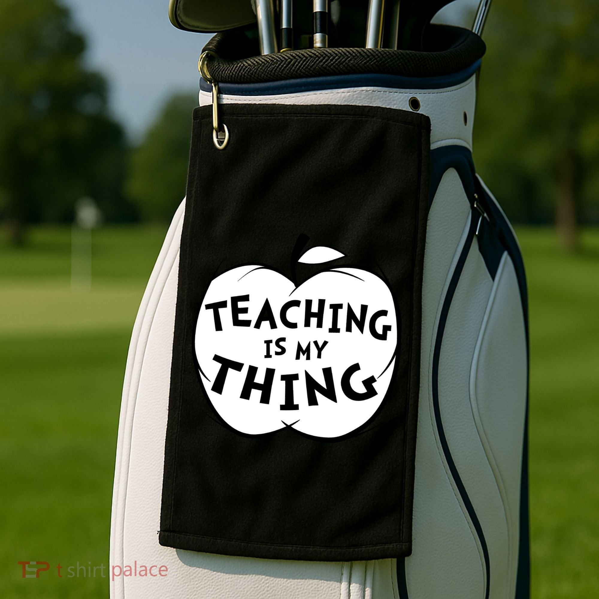 Teaching Is My Thing Golf Towel