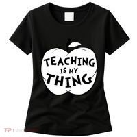 Teaching Is My Thing Women's T-Shirt thumb 0
