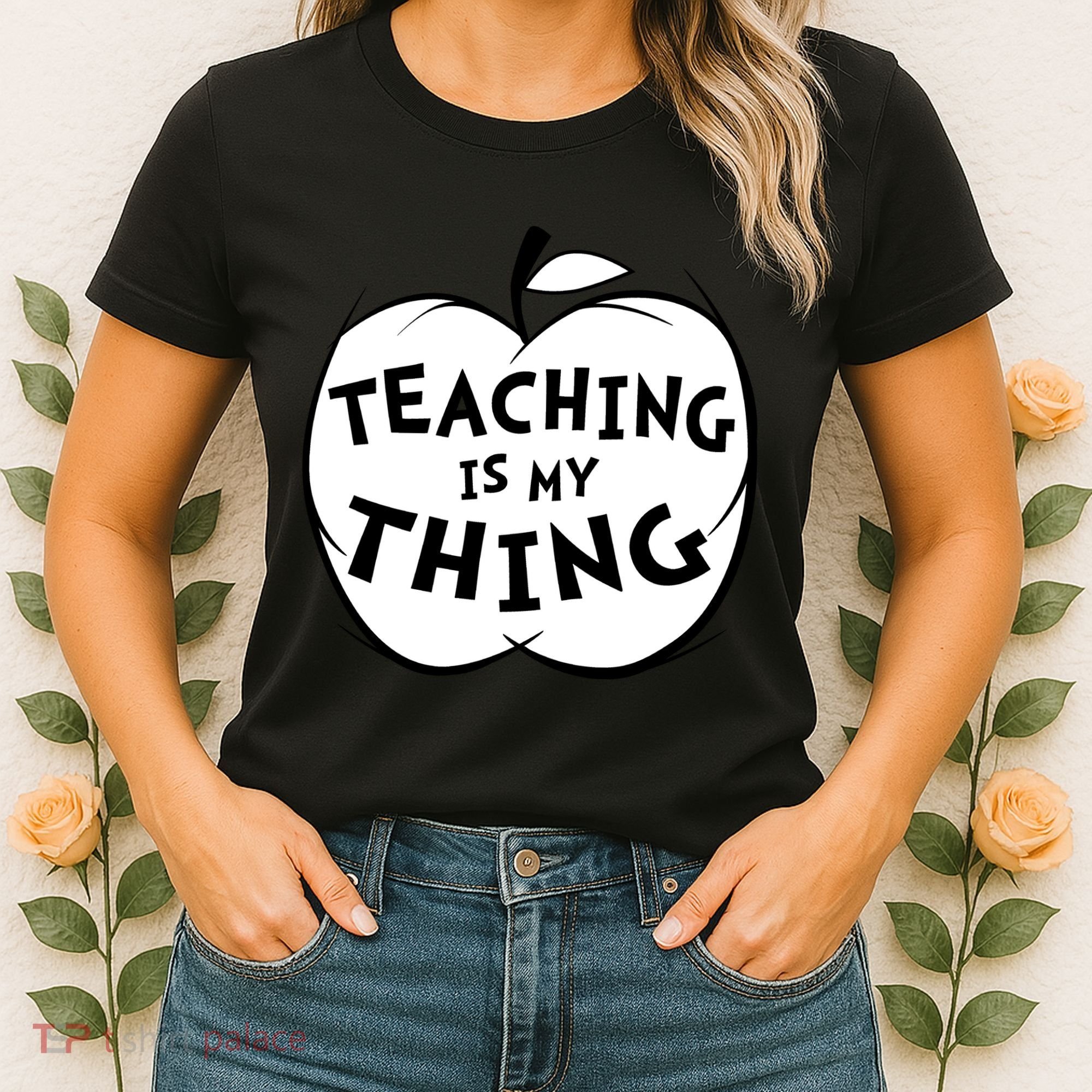 Teaching Is My Thing Women's T-Shirt