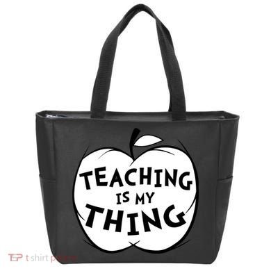 Teaching Is My Thing Tote Bag