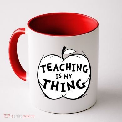 Teaching Is My Thing Coffee Mug