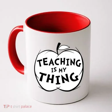 Teaching Is My Thing Coffee Mug