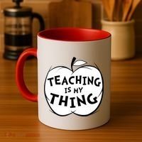 Teaching Is My Thing Coffee Mug thumb 4