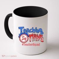 Teaching Is My Thing TeacherSquad Coffee Mug thumb 0