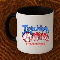 Teaching Is My Thing TeacherSquad Coffee Mug thumb 2