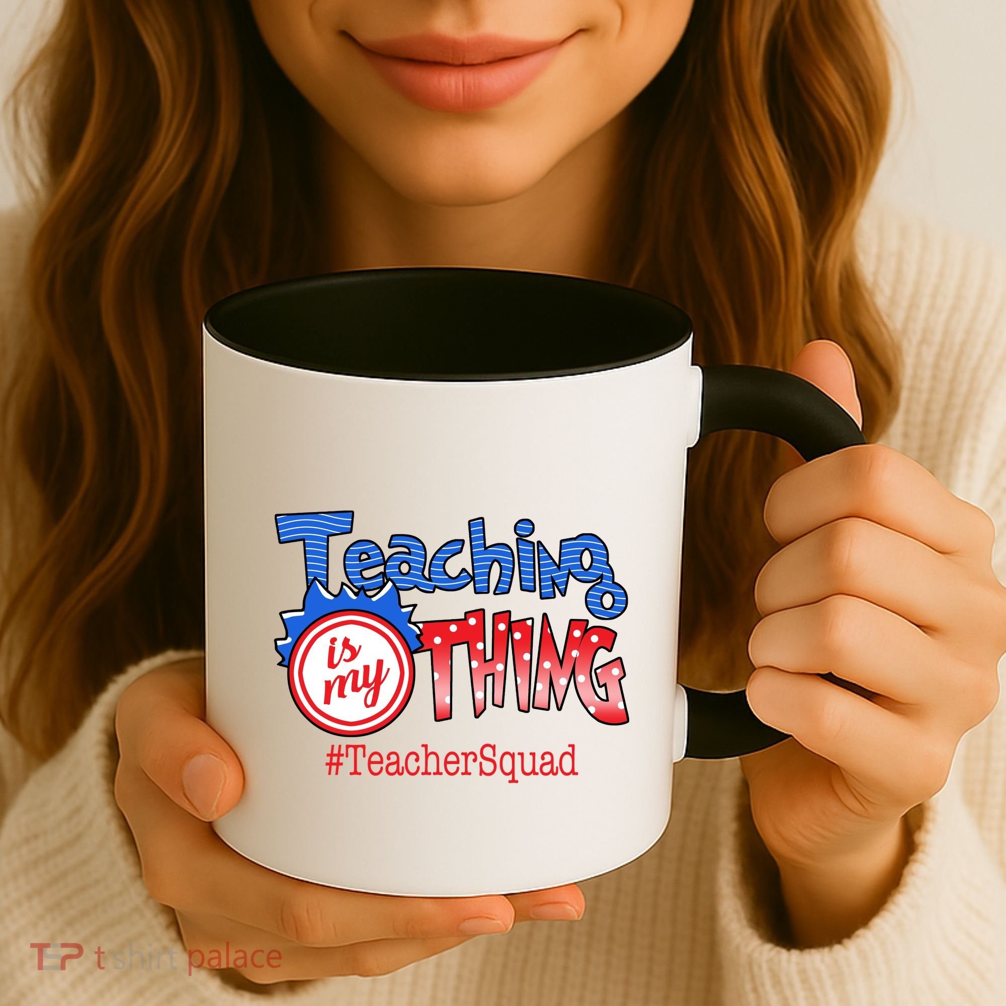 Teaching Is My Thing TeacherSquad Coffee Mug