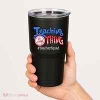 Teaching Is My Thing TeacherSquad Tumbler thumb 2